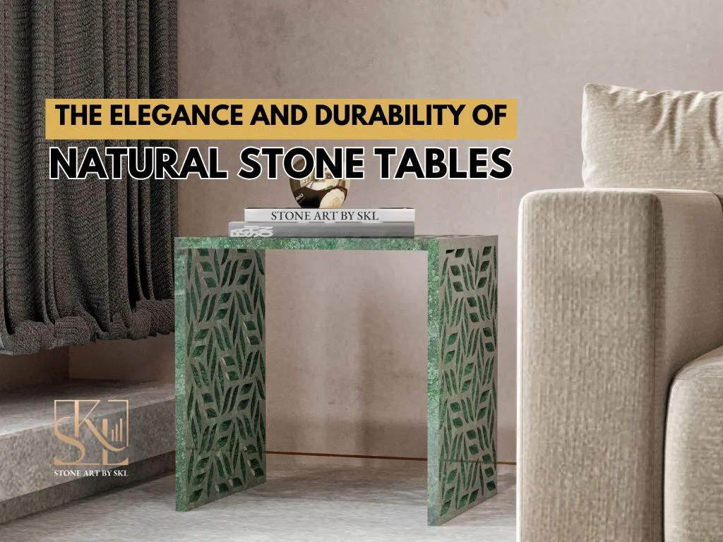 Natural Stone Tables